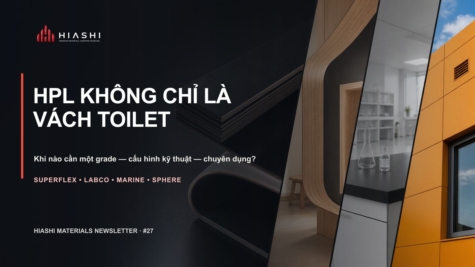 Beyond Restroom Partitions: When Does a Project Need Specialty-Grade HPL?